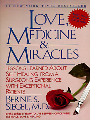 cover image of Love, Medicine and Miracles